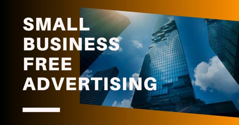 Small Business Free Advertising – Get Traffic to Your Website